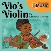 Vio's Violin: We Imagine Music Series